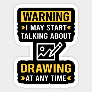 Warning Drawing Sticker